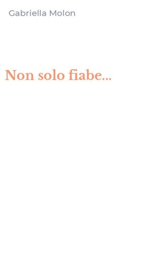 Non solo fiabe...