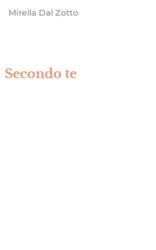Secondo te