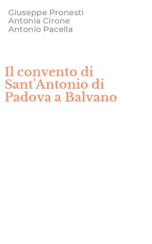 Il convento di Sant'Antonio di Padova a Balvano
