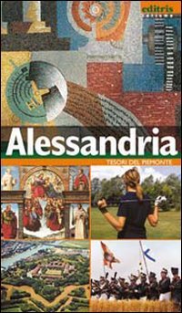 Guida ritratto citt&agrave; di Alessandria