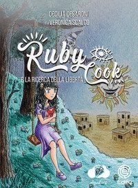 Ruby Cook e la ricerca della libert&agrave;