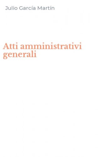 Atti amministrativi generali