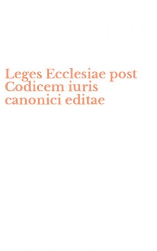 Leges Ecclesiae post Codicem iuris canonici editae