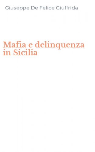 Mafia e delinquenza in Sicilia