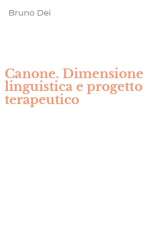 Canone. Dimensione linguistica e progetto terapeutico