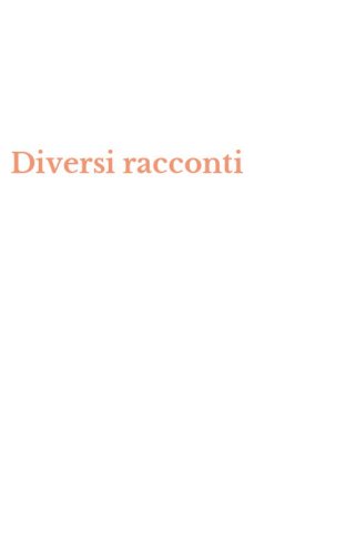 Diversi racconti