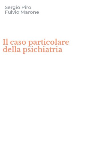 Il caso particolare della psichiatria