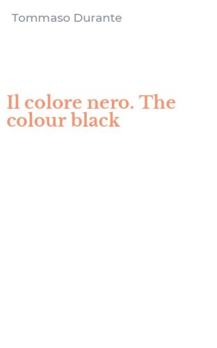 Il colore nero. The colour black