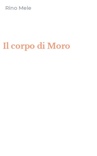 Il corpo di Moro
