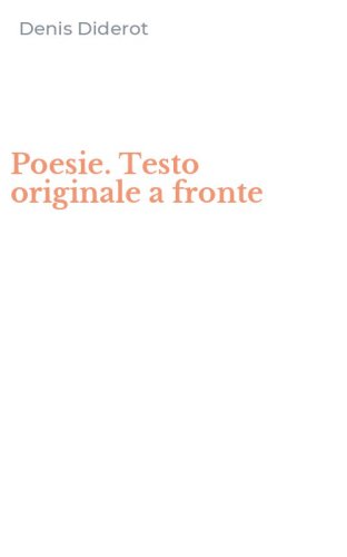 Poesie. Testo originale a fronte