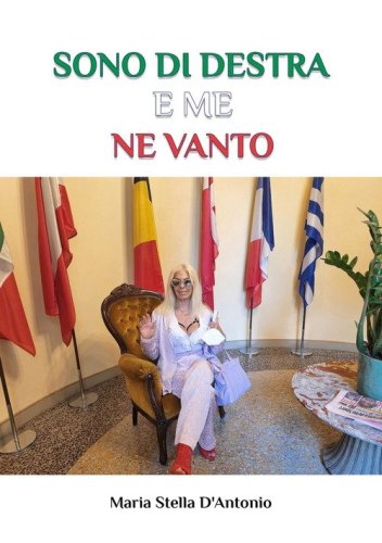 Sono di destra e me ne vanto