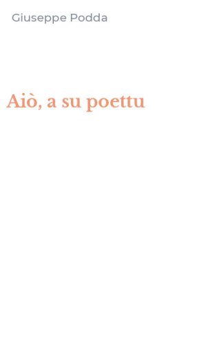 Ai&ograve;, a su poettu