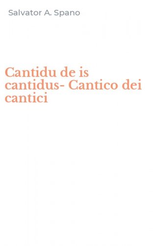 Cantidu de is cantidus-Cantico dei cantici