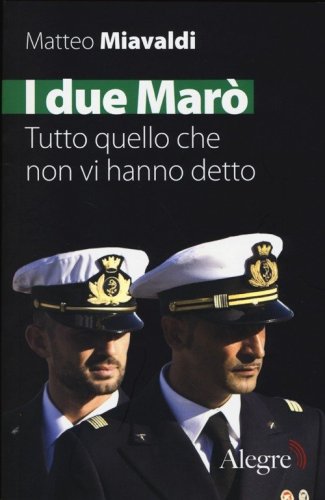 I due Mar&ograve;. Tutto quello che non vi hanno detto
