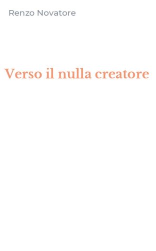 Verso il nulla creatore