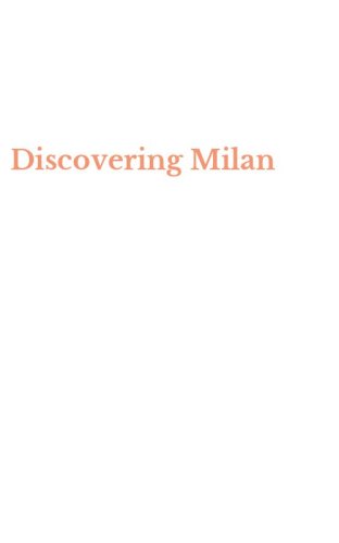 Discovering Milan