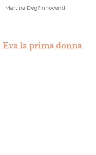 Eva la prima donna