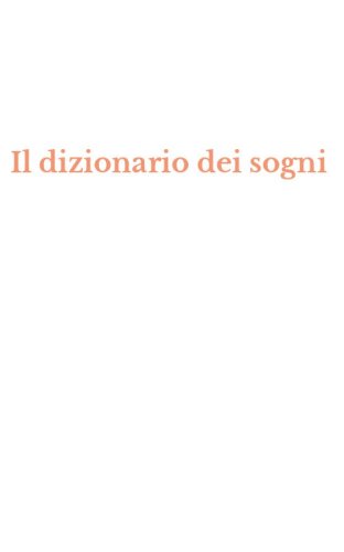 Il dizionario dei sogni