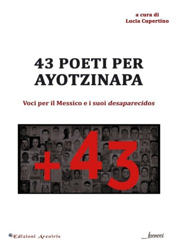 43 poeti per Ayotzinapa. Voci per il Messico e i suoi desaparecidos