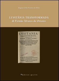 Lusit&acirc;nia trasformada di Fern&atilde;o &Aacute;lvares do oriente