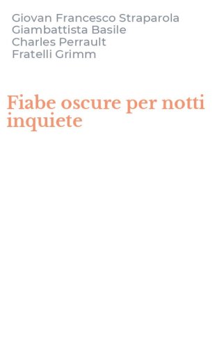 Fiabe oscure per notti inquiete