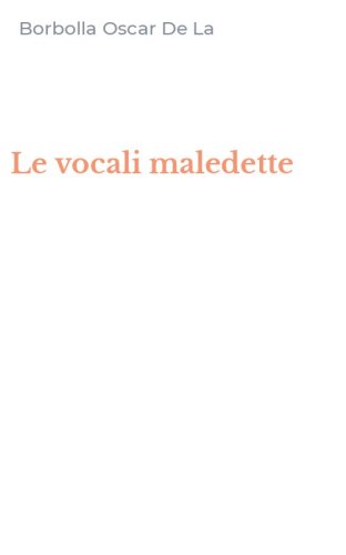 Le vocali maledette