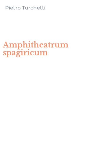Amphitheatrum spagiricum