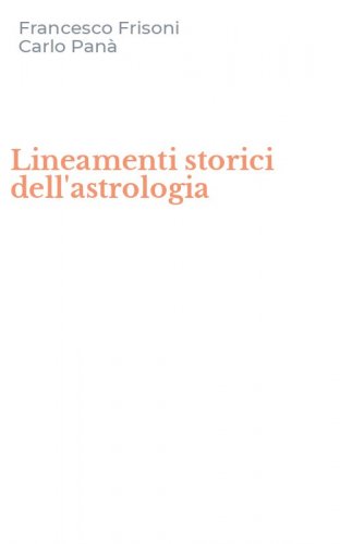 Lineamenti storici dell'astrologia