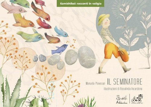 Il seminatore. Kamishibai