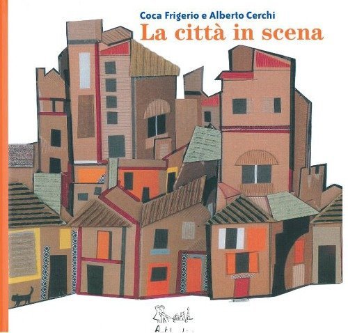 La citt&agrave; in scena