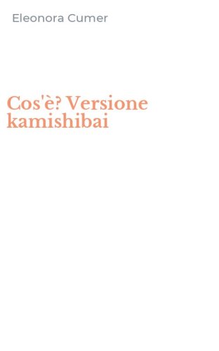 Cos'&egrave;? Versione kamishibai