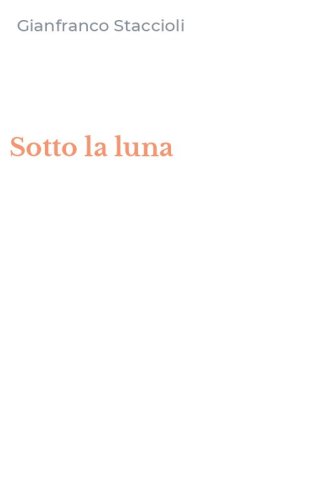 Sotto la luna