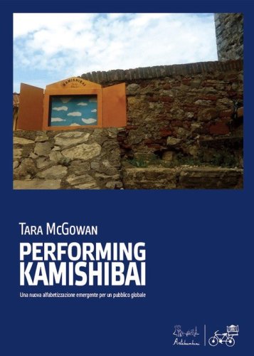 Performing Kamishibai. Una nuova alfabetizzazione emergente per un pubblico globale