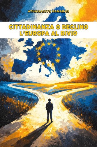 Cittadinanza o declino. L'Europa al bivio