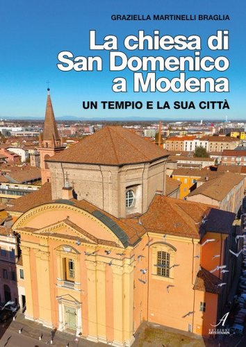 La chiesa di San Domenico. Un tempio e la sua citt&agrave;