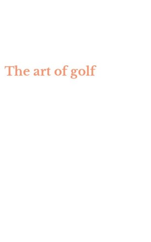 The art of golf