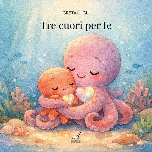 Tre cuori per te