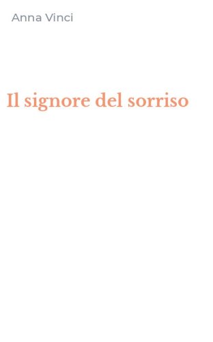 Il signore del sorriso
