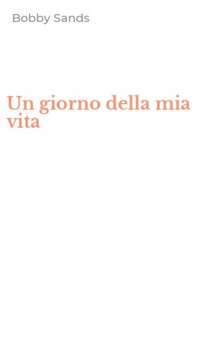 Un giorno della mia vita