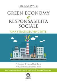 Green economy e responsabilit&agrave; sociale. Una strategia vincente