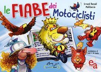 Le fiabe dei motociclisti