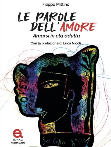Le parole dell'amore. Amarsi in et&agrave; adulta