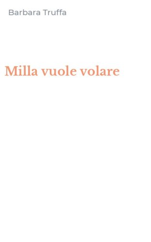 Milla vuole volare