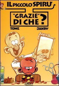 Grazie di che? Il piccolo Spir&ugrave;
