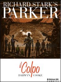 Il colpo. Parker