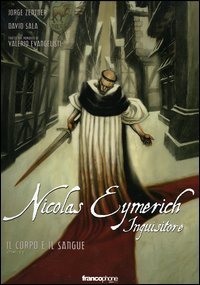 Il corpo e il sangue. Nicolas Eymerich inquisitore