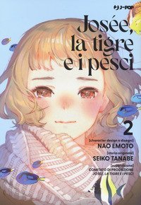 Jos&eacute;e, la tigre e i pesci