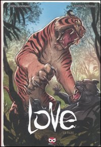 La tigre. Love