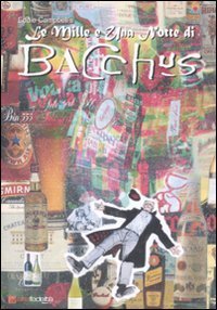 Le 1001 notte di Bacchus