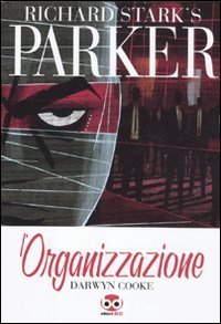 L'organizzazione. Parker